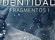 Saga Fragmentos, Libro Identidad, Juan Rescalvo Somoza