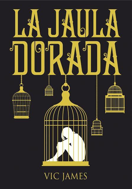 'La Jaula Dorada', de Vic James 'La Jaula Dorada', de Vic James