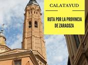 Ruta provincia Zaragoza: ¿Qué Calatayud?
