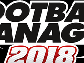 Football Manager 2018 llegará noviembre