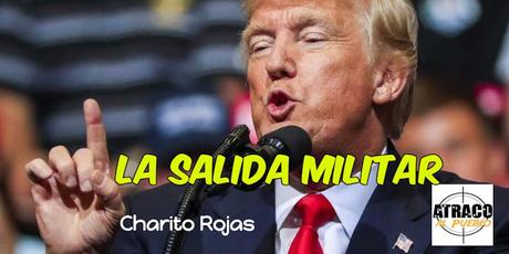 LA SALIDA MILITAR