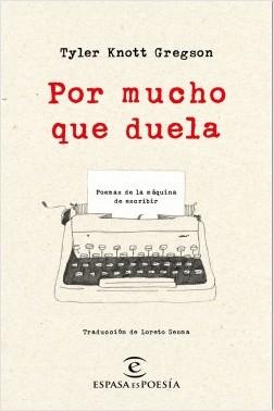 Reseña: Por mucho que duela -Tyler Knott Gregson