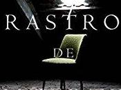 Reseña: rastro muerte
