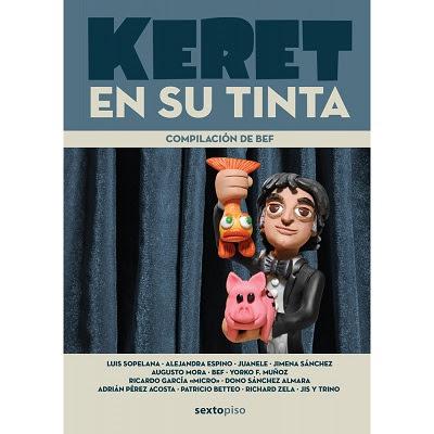 Por qué 'Keret en su tinta' refleja el estado del cómic mexicano