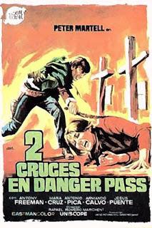 DOS CRUCES EN DANGER PASS (Due croci a Danger Pass) (España, Italia; 1967) Spaguetti Western