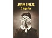 ¿Quién impostor impostor', Javier Cercas?