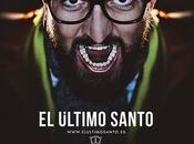 encuentran venta entradas para espectáculo Manu Sánchez Último Santo”