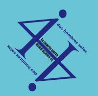 DOS HOMBRES SOLOS - LA CUARTA PARTE