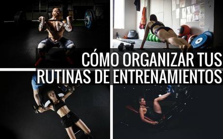 como organizar los entrenamientos