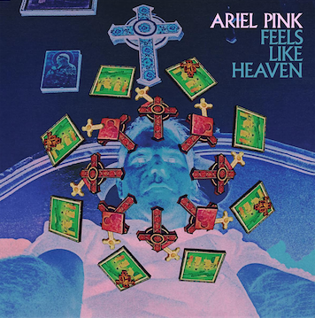 Ariel Pink: Estrena Feels Like Heaven