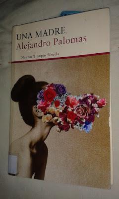 Una madre, de Alejandro Palomas