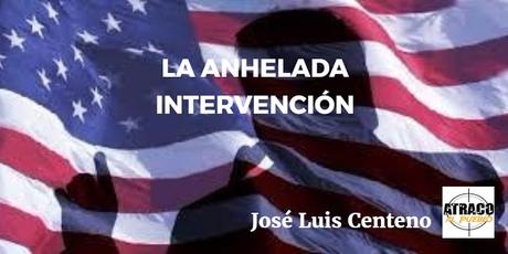 LA ANHELADA INTERVENCIÓN
