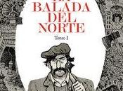 Tiempos convulsos relatados Balada Norte