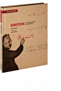 Einstein. Su vida, sus teorías y su influencia