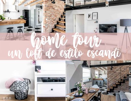 HOME TOUR: Un loft de diseño ESCANDI