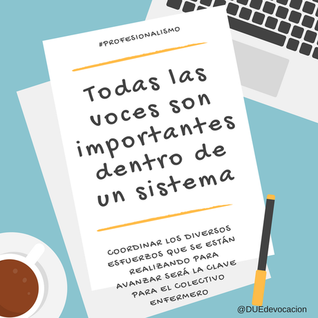 “Todas las voces son importantes dentro de un sistema” aunemos esfuerzos #profesionalismo