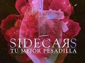 Sidecars estrenan videoclip para mejor Pesadilla
