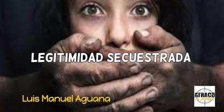 LEGITIMIDAD SECUESTRADA