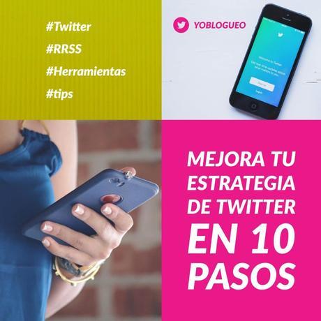 10 trucos para mejorar tu estrategia de Twitter en 2017 mejora tu estrategia en Twitter hoy