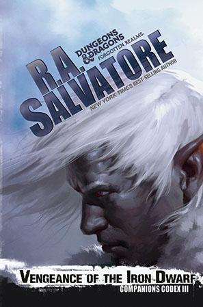 Portada del libro Vengeance of the iron dwarf, de R. A. Salvatore