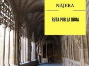 Ruta Rioja: ¿Qué Nájera?