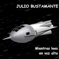 Julio Bustamante prepara Mientras lees en voz alta