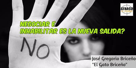 NEGOCIAR E INHABILITAR ES LA NUEVA SALIDA?