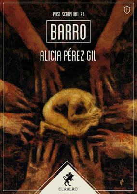 Barro, de Alicia Pérez Gil. Una reseña