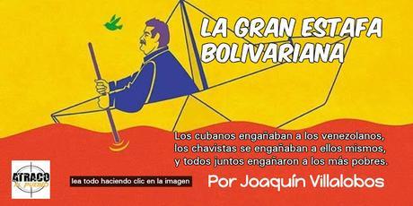 LA GRAN ESTAFA BOLIVARIANA