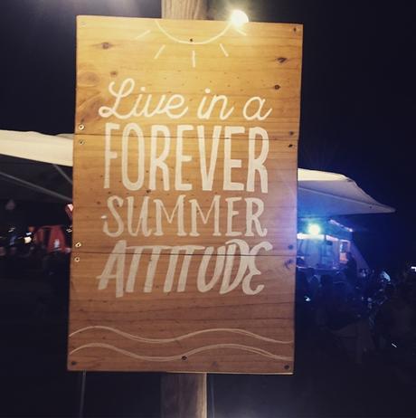 Live in a forever summer attitude