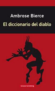 “El diccionario del diablo”, de Ambrose Bierce