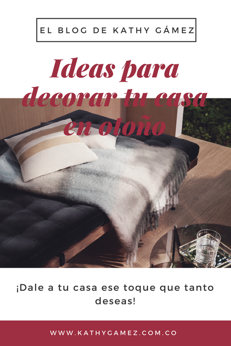 Ideas para usar colores de otoño en tu casa.