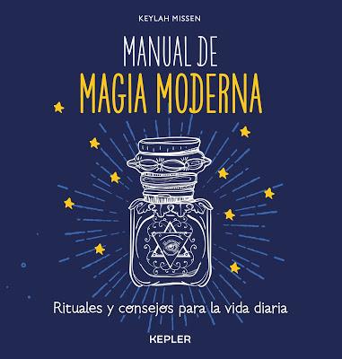 “Manual de Magia Moderna”, de Keylah Missen, con Kepler d...