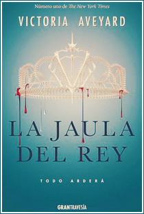 ~♥ Reseña #345 = La Jaula del Rey ~ Victoria Aveyard