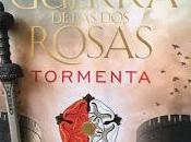 GUERRA ROSAS. TORMENTA. Conn Iggulden