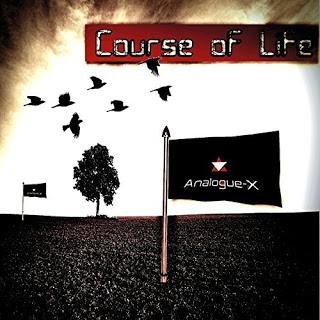 ANALOGUE-X  - COURSE OF LIFE