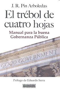 El trébol de cuatro hojas; Manual para la buena gobernanza pública