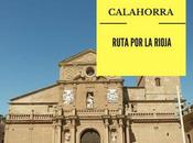 Ruta Rioja: ¿Qué Calahorra?