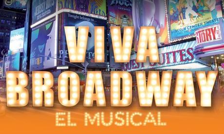 El Musical de Viva Broadway está en el Teatro Amaya de Madrid