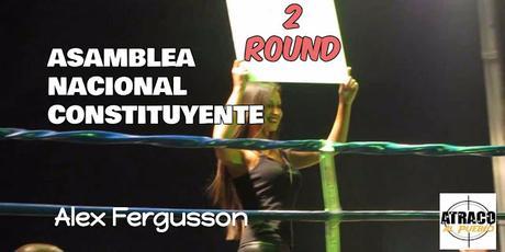 atracoalpueblo.com Asamblea Nacional Constituyente (ANC), segundo “round”