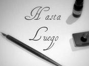 ¡Hasta luego!... cuarta ocasión