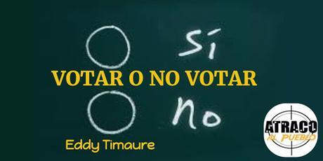 VOTAR O NO VOTAR
