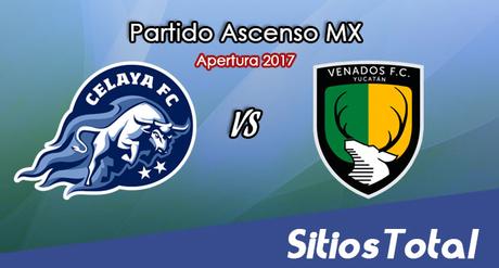 Celaya vs Venados en Vivo – Jornada 8 Apertura 2017 Ascenso MX – Sábado 16 de Septiembre del 2017