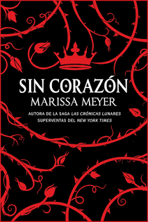 Sin corazón - Marissa Meyer