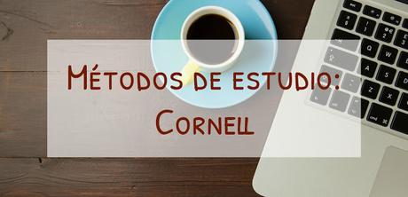 Métodos de Estudio: Cornell