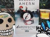 Reseña Imperfectos Cecelia Ahern