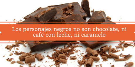 3 razones y consejos para no usar alimentos al describir a personajes negros