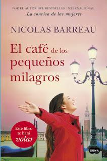 Reseña: El café de los pequeños milagros de Nicolas Barreau