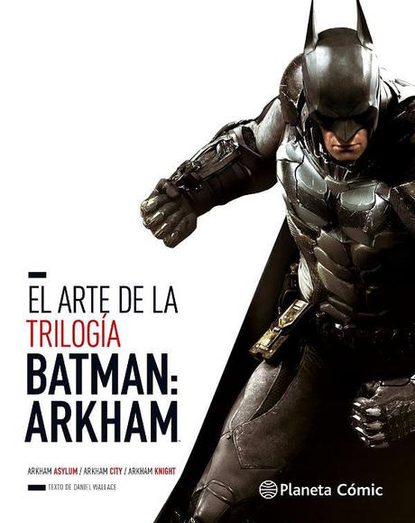 Portada de El arte de la trilogía Batman Arkham