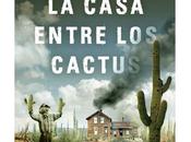 casa entre cactus, Paul